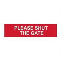 Please Shut Gate Red / White 200 x 50mm