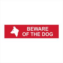 Beware Of The Dog Red / White 200 x 50mm